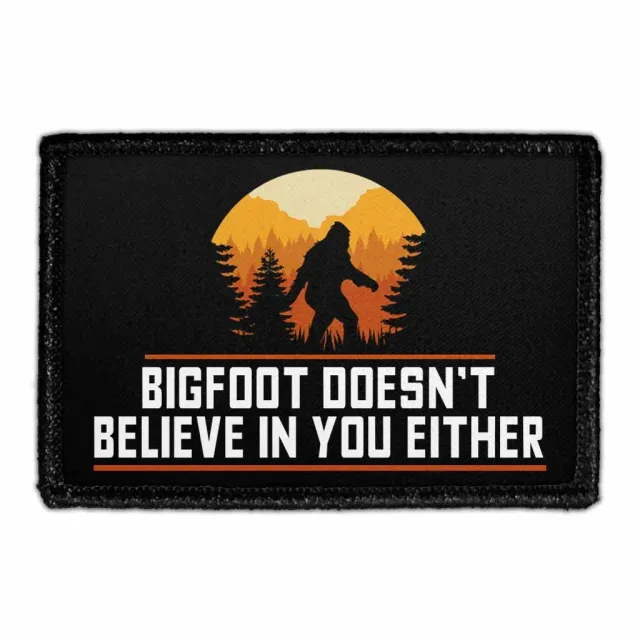 Pull Patch Bigfoot Doesn't Believe velcromærke tekst