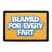 Pull Patch Blamed for Every Fart patch med velcro