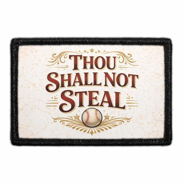 Pull Patch Thou Shall Not Steal patch 3x2 baseball