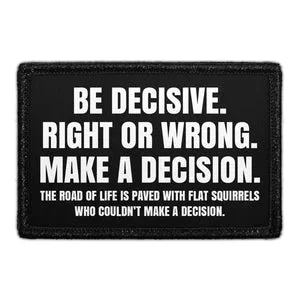 Pull Patch Be Decisive patch velcro 3x2 citat