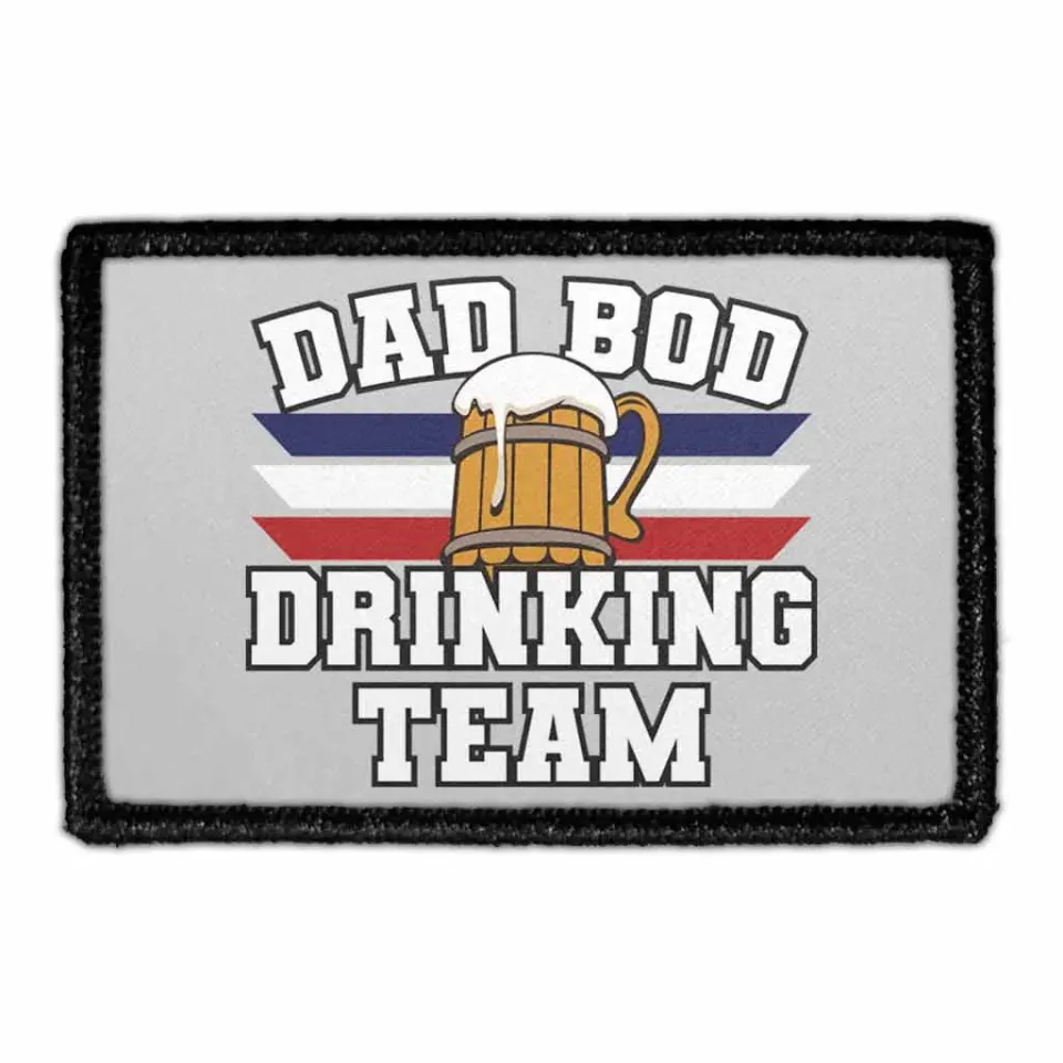 Pull Patch Dad Bod Drinking Team patch velcro