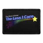 Pull Patch The More I Know Less I Care patch citat