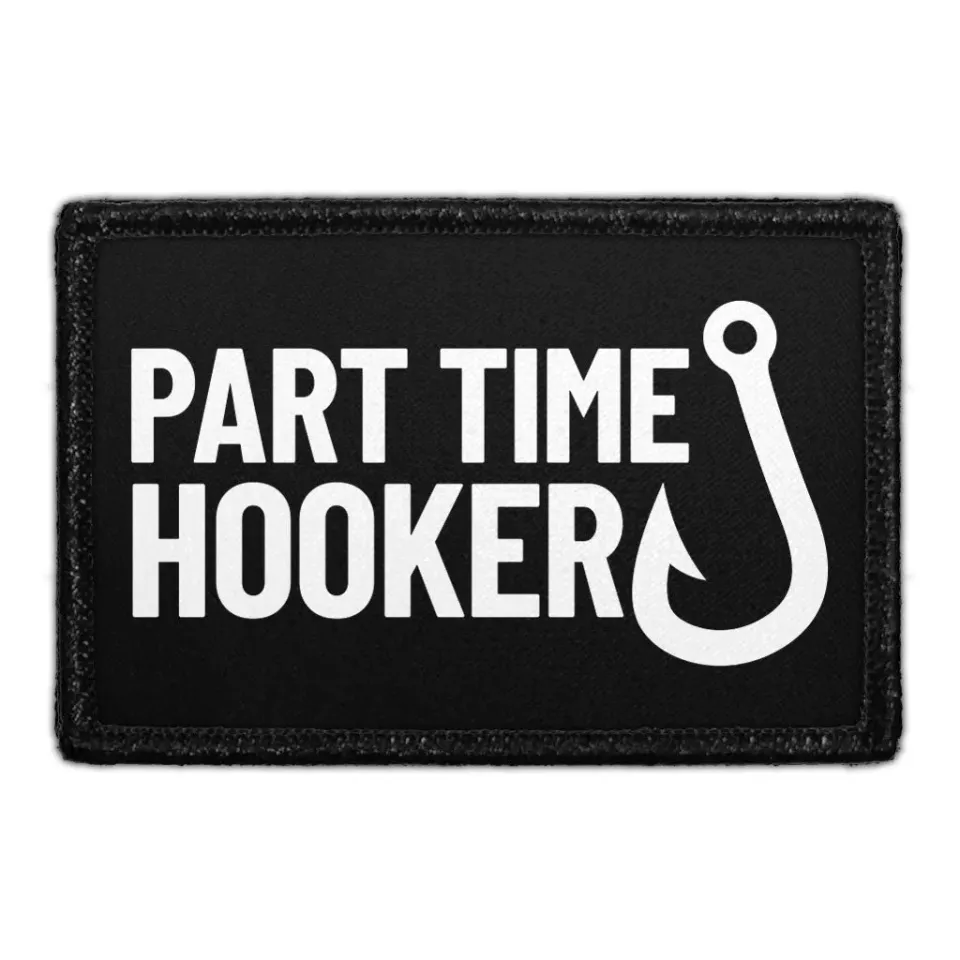 Pull Patch Part Time Hooker patch 76x51 mm velcro