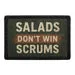 Pull Patch Salads Don't Win Scrums patch 76x51 mm velcro