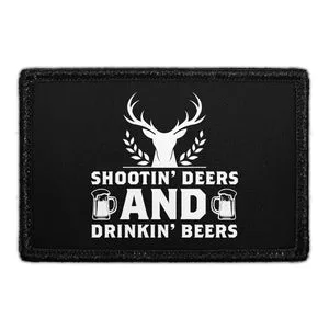 Pull Patch Shootin' Deers Drinkin' Beers patch velcro