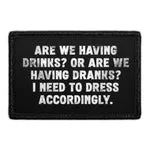 Pull Patch Are We Having Drinks Dranks patch velcro