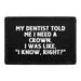 Pull Patch My Dentist Crown patch 3x2 velcro sjov