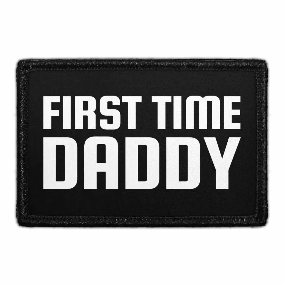 Pull Patch First Time Daddy patch med velcro