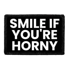 Pull Patch Smile If You're Horny patch 76x51 mm velcro