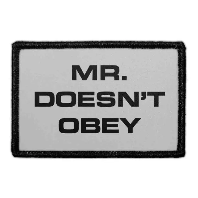 Pull Patch Mr Doesn't Obey patch med velcro