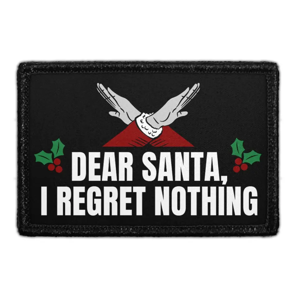 Pull Patch Dear Santa I Regret Nothing patch 7,6x5 cm jul