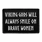 Pull Patch Viking Gods Smile Brave Women patch velcro