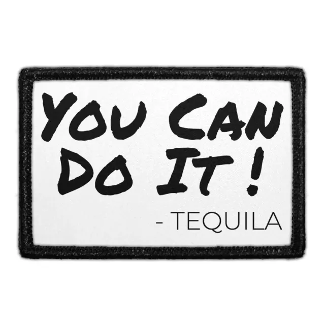 Pull Patch You Can Do It Tequila patch med velcro 76 mm