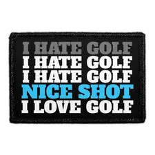 Pull Patch I Hate Golf Nice Shot patch 76x51 mm sjov