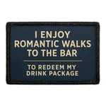 Pull Patch I Enjoy Romantic Walks to the Bar patch 3x2 drink