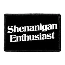 Pull Patch Shenanigans Enthusiast patch velcro 76 mm