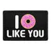 Pull Patch I Doughnut Like You patch med velcro 1 stk