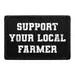 Pull Patch Support Your Local Farmer patch tekst