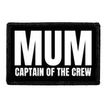 Pull Patch MUM Captain Of The Crew patch 76x51mm mors dag