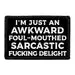 Pull Patch Awkward Foul-Mouthed Sarcastic patch velcro