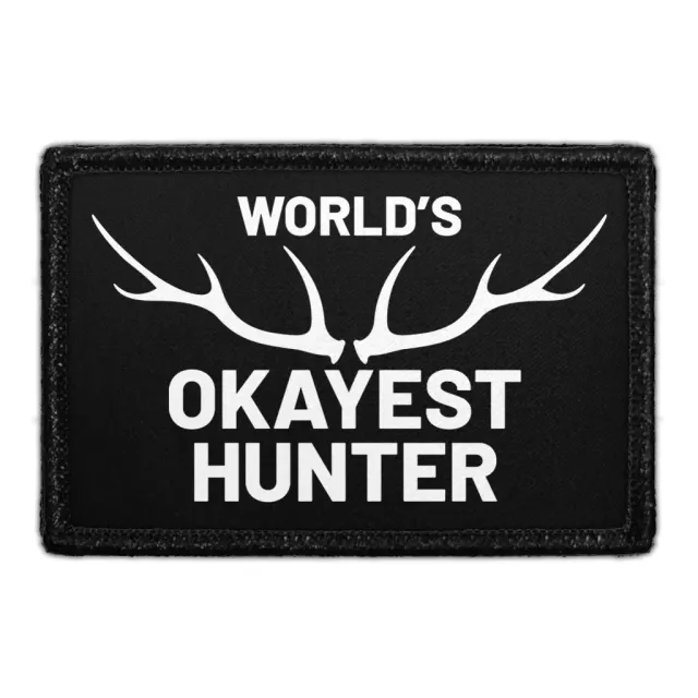 Pull Patch World's Okayest Hunter patch velcro jagt