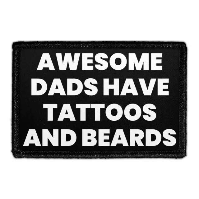 Pull Patch Awesome Dads Have Tattoos And Beards patch velcro