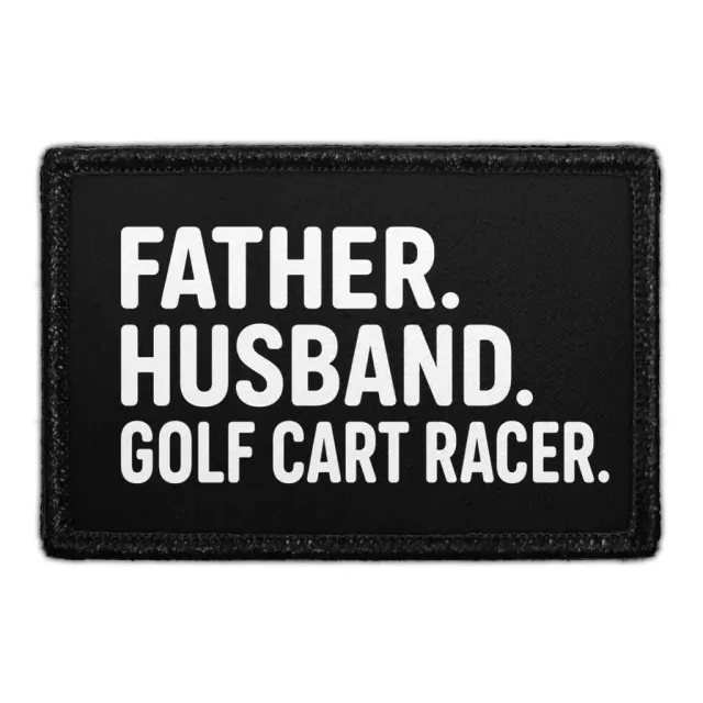 Pull Patch Father Husband Golf Cart Racer patch