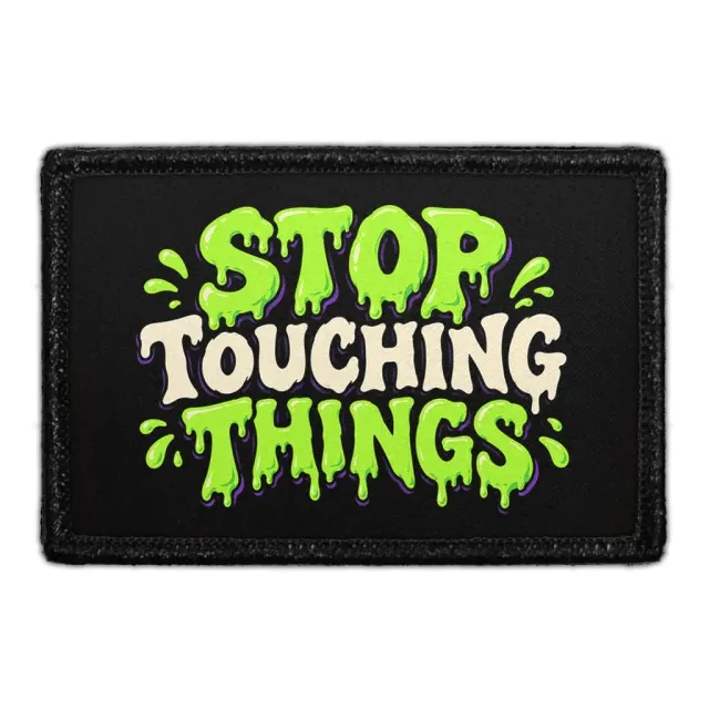 Pull Patch Stop Touching Things patch halloween