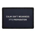 Pull Patch Calm Isn't Weakness patch med velcro citat