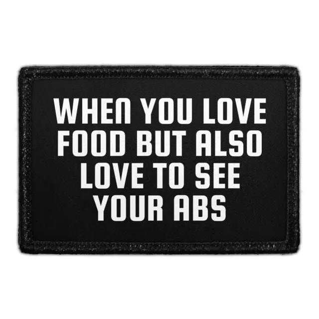 Pull Patch When You Love Food See Your Abs patch velcro