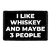 Pull Patch I Like Whiskey Maybe 3 People patch krog 3x2
