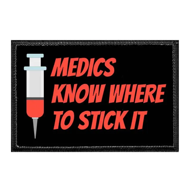 Pull Patch Medics Know Where To Stick It patch velcro