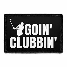 Pull Patch Goin' Clubbin' patch 76x51 mm golf