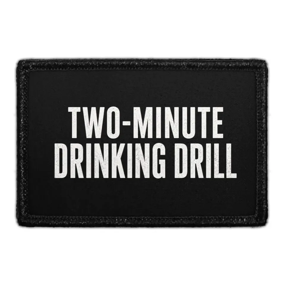 Pull Patch Two-Minute Drinking Drill patch 76x51 mm