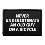 Pull Patch Never Underestimate An Old Guy Bicycle patch velcro