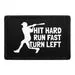 Pull Patch Hit Hard Run Fast velcromærke 76x51