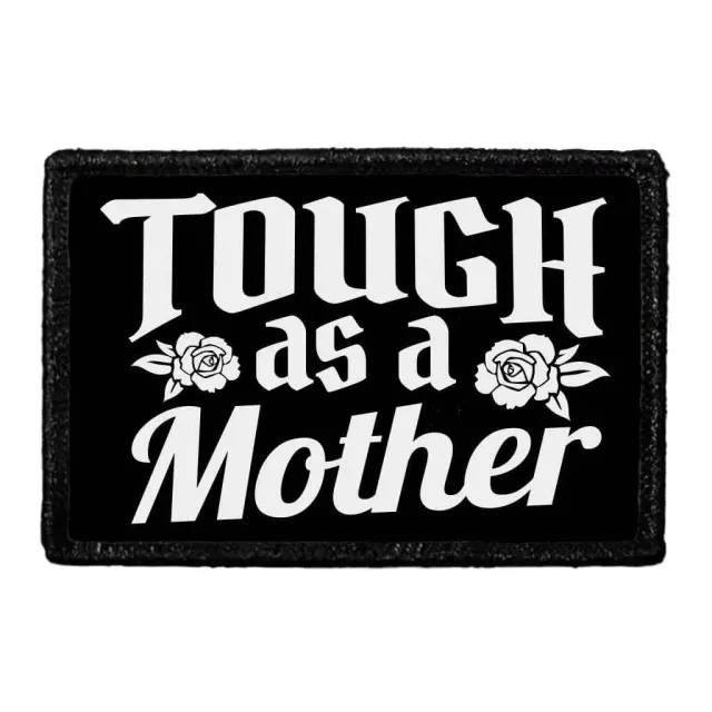 Pull Patch Tough As A Mother patch velcro mors dag