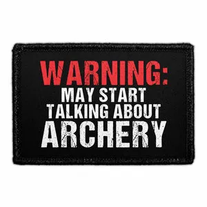 Pull Patch Warning May Start Talking About Archery patch 76 mm humor