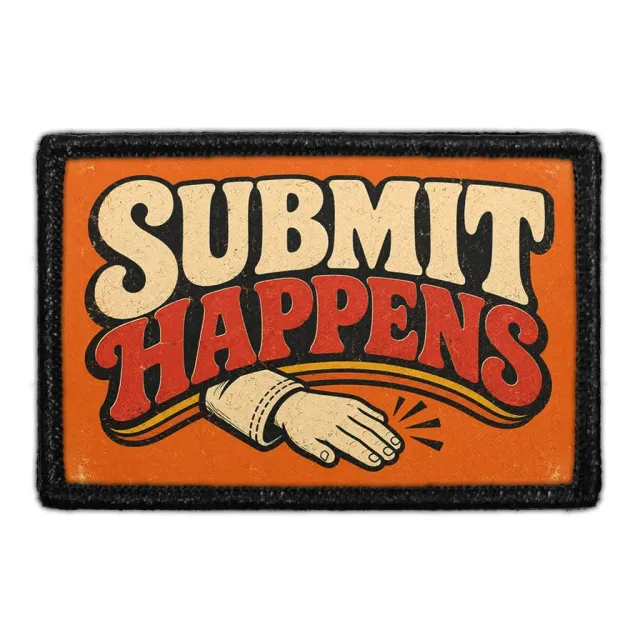 Pull Patch Submit Happens patch velcro – kampsport