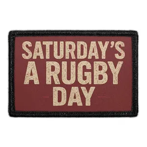 Pull Patch Saturday's A Rugby Day patch velcro rugby