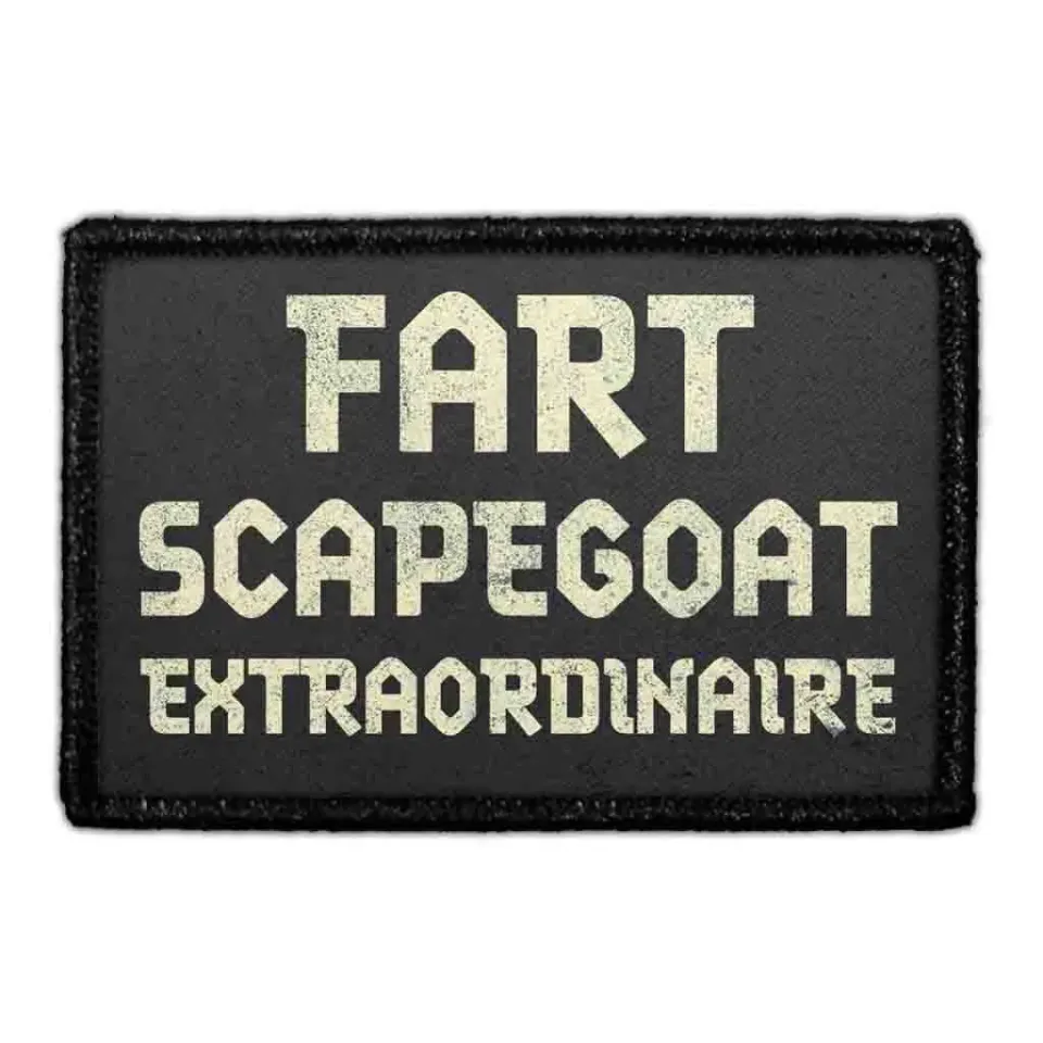 Pull Patch Fart Scapegoat Extraordinaire patch velcro sjov