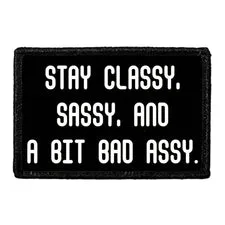 Pull Patch Stay Classy Sassy patch 76x51 mm citat