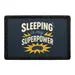 Pull Patch Sleeping Is My Superpower patch velcro
