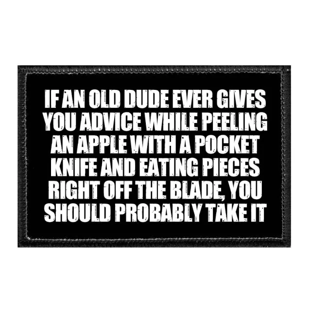 Pull Patch Old Dude Advice velcropatch 3x2" citat