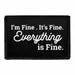 Pull Patch I'm Fine Everything Is Fine patch velcro