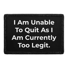 Pull Patch Too Legit patch velcro citat