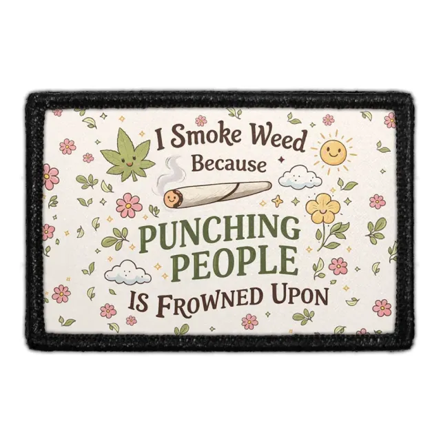 Pull Patch I Smoke Weed patch med velcro sjov tekst