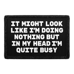 Pull Patch Quite Busy patch med velcro tekst