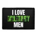 Pull Patch I Love Military Men patch med velcro