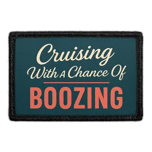 Pull Patch Cruising With A Chance Of Boozing patch velcro